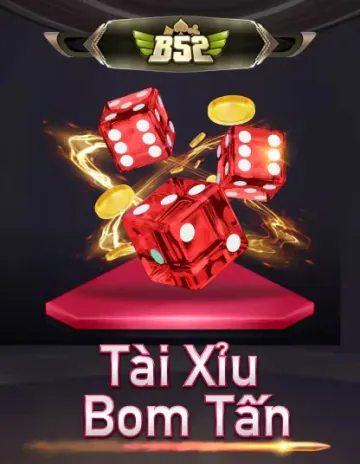 Hình ảnh trò chơi B52 Tài Xỉu Bom Tấn